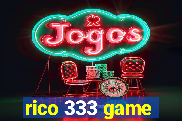 rico 333 game